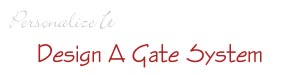Design A Gate System